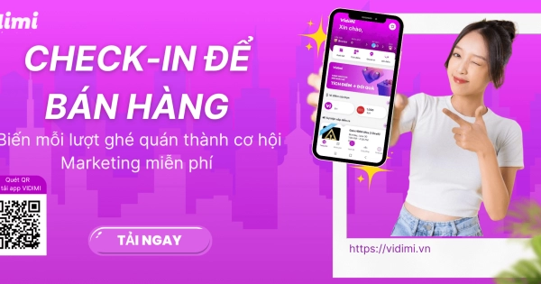 Check-in để bán hàng: Khi mỗi lượt ghé quán của khách hàng biến thành cơ hội marketing miễn phí