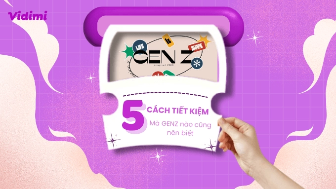 5 CÁCH TIẾT KIỆM HẰNG NGÀY MÀ GEN Z NÀO CŨNG NÊN BIẾT